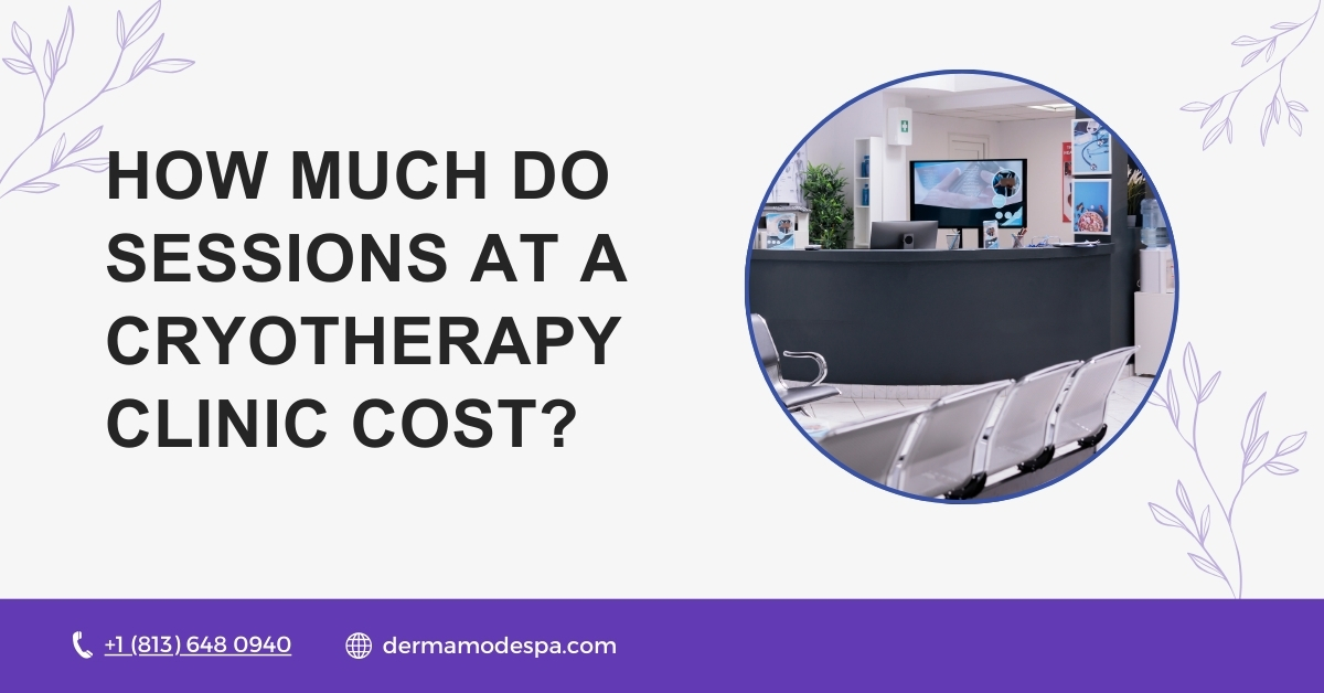 How much do Sessions at a Cryotherapy Clinic Cost